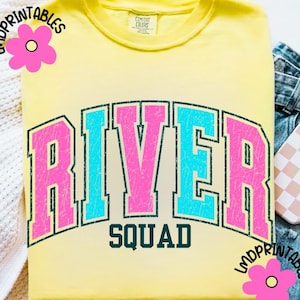 River Squad Png, Varsity River Squad Png Sublimation T-Shirt Print, Summer River Days Vacation Png, River Vibes Png, Funny River Sayings Png