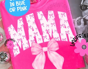 Coquette MAMA png, Girl Mama Boy Mama Png, Coquette Mama Sublimation, Mama Bows Digital File Trendy Mama Shirt Png Sublimation, Mama Bow Png