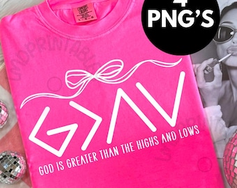 Coquette Christian PNG, God is Greater Than High And Lows png, Bible Verse png, Christian png, Romans 8:28, Faith over Fear, Jesus png