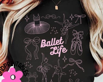 Bailarina PNG, Ballet Life PNG, Ballet PNG, Bailarina PNG, Bailarina de ballet PNG, Sublimación de camisetas de baile lindas, Diseño de sublimación de ballet