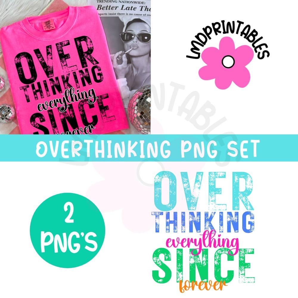 Overthinking Design Overthinker Png Design, Digital Download PNG File, Sublimation DTF ...