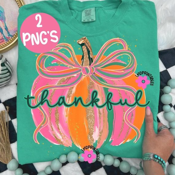 Thankful PNG, Brushtroke Pumpkin PNG Coquette Pumpkin Season PNG Coquette Fall Png Trendy Coquette Pumpkin Shirt Png Preppy Thanksgiving png
