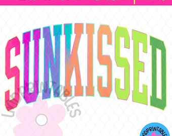 Sunkissed PNG, Neon Sunkissed PNG, Vacation Png, Bright Summer Shirt Design, Beach PNG, Sun png, Vacation png, Colorful Summertime png Women