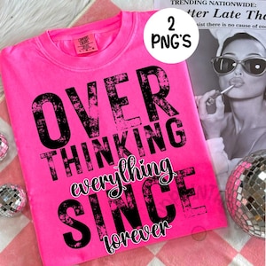 Overthinker Png Design, Digital Download PNG File, Sublimation DTF Design, Distressed Overthinking Design, Funny png, Vintage Overthinker