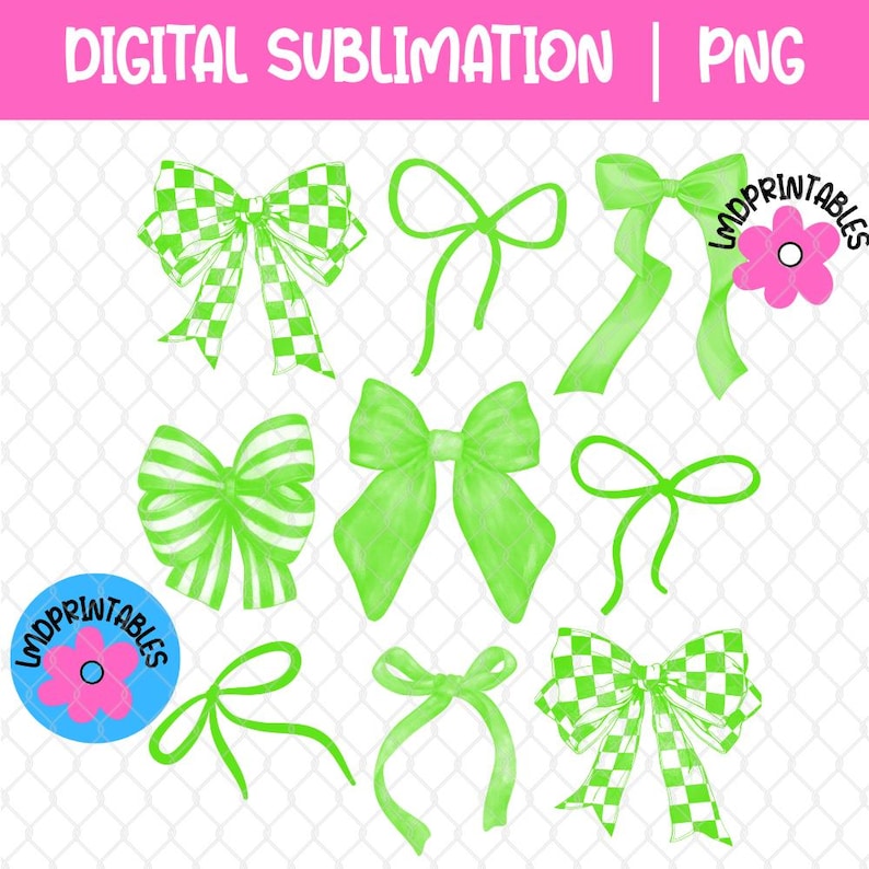 May include: A collection of green bows in various styles, including checkered, striped, and solid designs. The image also includes the text "DIGITAL SUBLIMATION | PNG" in pink and a logo with a pink flower.