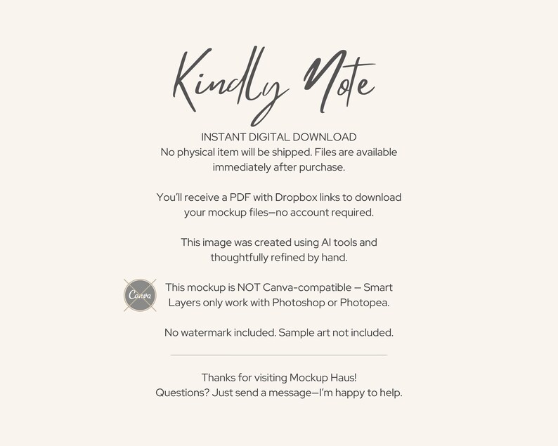 May include: Cream-colored digital download information sheet with the words "Kindly Note" in elegant script. The text details the instant digital download process, including no physical item, Dropbox links, and Canva compatibility.