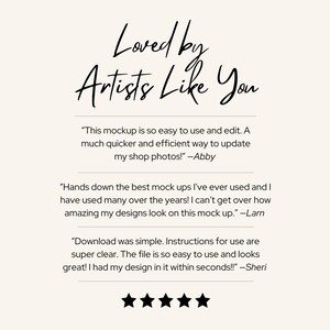 May include: A cream-colored graphic with the text "Loved by Artists Like You" in a handwritten font. Below, customer testimonials praise the product's ease of use and efficiency. Four black stars are at the bottom.
