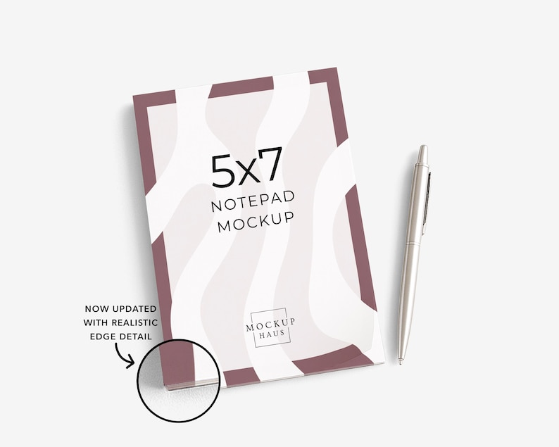 May include: A 5x7 notepad mockup with a white and mauve design, accompanied by a silver pen. The notepad features the text "5x7 NOTEPAD MOCKUP" and the logo "MOCKUP HAUS". The image also includes the text "NOW UPDATED WITH REALISTIC EDGE DETAIL".