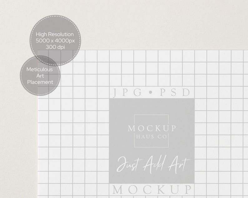 Puede incluir: Maqueta digital con fondo de cuadr&iacute;cula y texto "JPG PSD" y "MOCKUP". La imagen incluye el texto "Alta resoluci&oacute;n 5000 x 4000px 300 dpi" y "Colocaci&oacute;n de arte meticulosa". Tambi&eacute;n es visible el logotipo de Mockup Haus Co.