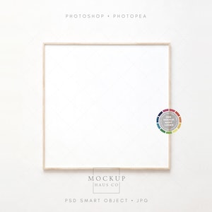 May include: A square, light-coloured wooden frame with a white interior, set against a white background. The text "PHOTOSHOP • PHOTOPEA" is at the top. A colour palette wheel is on the right. The text "MOCKUP HAUS CO" and "PSD SMART OBJECT • JPG" are at the bottom.