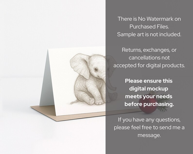 May include: A folded greeting card featuring a pencil sketch of a baby elephant. The card is on a brown envelope. The text on the right side of the image says, "There is No Watermark on Purchased Files. Sample art is not included."