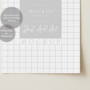 May include: A white grid paper mockup with the text "Just Add Art" in a handwritten font. The image includes the text "High Resolution 5000 x 4000px 300 dpi" and "Meticulous Art Placement". The Mockup Haus Co. logo is also visible.