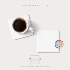 May include: A white ceramic coffee cup filled with dark coffee sits on a white square coaster. Another white square coaster is next to it. The image includes the text "Photoshop Photopea" and "Mockup Haus Co."