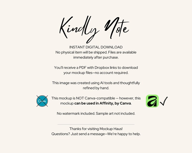 May include: A digital download announcement with the text "Kindly Note" in elegant script. The text explains the instant download process, including the use of Dropbox links and compatibility with Affinity by Canva. A green checkmark is visible.