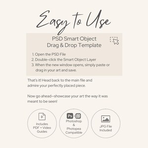 May include: A beige graphic with the text "Easy to Use" in a handwritten font. The image details a PSD Smart Object Drag & Drop Template, with instructions and icons indicating PDF guides, Photoshop compatibility, and JPG file inclusion.
