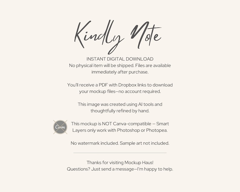 May include: Cream-colored digital download information sheet with the words "Kindly Note" in elegant script. Text details instant digital download, no physical item, and Canva compatibility. Includes a Canva logo.