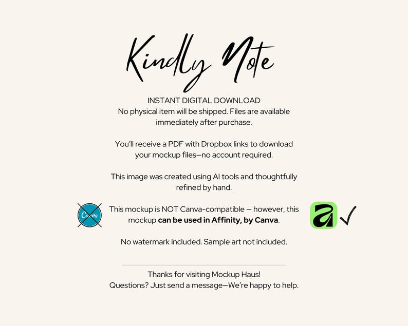 May include: A digital download announcement with the text "Kindly Note" in elegant script. The text explains the instant download process, including the use of Dropbox links and compatibility with Affinity by Canva. A green checkmark is visible.
