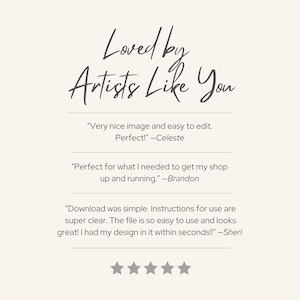 May include: Cream-colored graphic with the text "Loved by Artists Like You." Includes customer testimonials and star ratings. The text is in a handwritten style font.