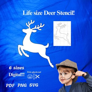 Puede incluir: Un diseño de plantilla de ciervo blanco con el texto "Life size Deer Stencil!" sobre un fondo azul. La imagen también incluye el texto "6 tamaños Digital!!! PDF PNG SVG". Un niño mira a través de una lupa.