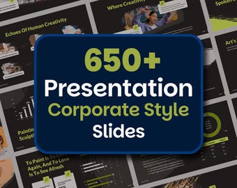 May include: A collection of presentation slides with a dark background. The central image features a navy blue rounded rectangle with the text "650+ Presentation Corporate Style Slides" in white and green. Other slides are visible.