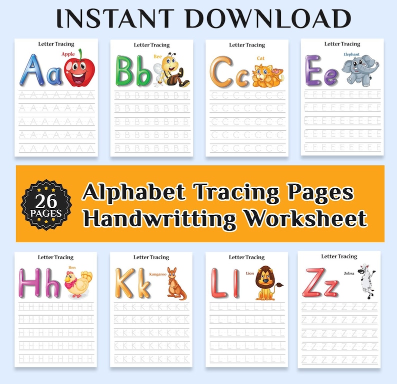 May include: Alphabet tracing pages and handwriting worksheet. The image shows eight colorful pages with letters A through Z, each with a corresponding illustration. The pages are designed for instant download and feature tracing lines.