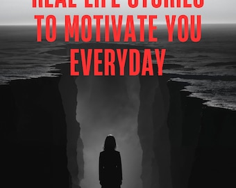 Op de afbeelding: Een zwart-wit afbeelding van een persoon die tussen kliffen staat. Rode tekst luidt: "IGNITE YOUR INNER FIRE REAL LIFE STORIES TO MOTIVATE YOU EVERYDAY." De onderste tekst luidt: "Short Inspirational Stories That Spark Change and Courage."