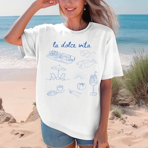 La Dolce Vita Italy T-Shirt, Italian Summer Shirt, Beach Tee Vacation Outfit, Aesthetic Shirt, Trendy Tee, Summer clothing