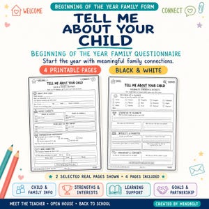 Może przedstawiać: Drukowany formularz rodzinny na początek roku zatytułowany Tell Me About Your Child. Czarno-biały kwestionariusz zawiera sekcje dotyczące kontaktów rodzinnych, preferencji komunikacyjnych, mocnych stron i zainteresowań dziecka.