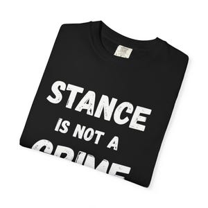 Stance Is Not A Crime T-Shirt | Car Stance, Wheel Camber, Racing Heartbeat image 1
