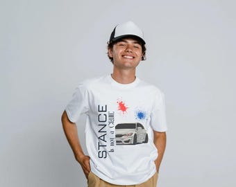 Stance Is Not A Crime T-Shirt: Street Car Culture Tee