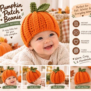 May include: A crochet pattern for a Pumpkin Patch Beanie, featuring a bright orange hat with a green stem and leaf. The design includes text, icons for instant download, a photo guide, and seven sizes ranging from preemie to adult.