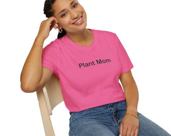 Plant Mom T-Shirt, Houseplant Lover Shirt, Funny Gardener Gift