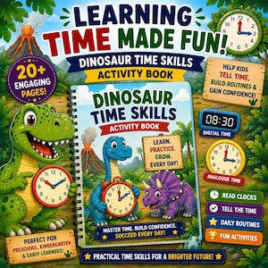 May include: A spiral-bound activity book titled Dinosaur Time Skills featuring illustrations of dinosaurs, clocks, and a volcano. The cover includes text such as Learning Time Made Fun, 20+ Engaging Pages, and Learn. Practice. Grow. Every Day.