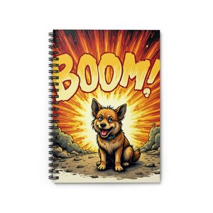 Dog Lover's Spiral Notebook - BOOM! Comic Style, Cute Pet Journal, Gift for Dog Parents, School Supplies, Fun Note Taking