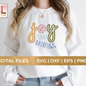 Joyful PNG File, Joy that Overflows PNG, Christian Clipart, Christian png, Christian svg, Religious PNG, Joyful Clipart, Joy Clipart