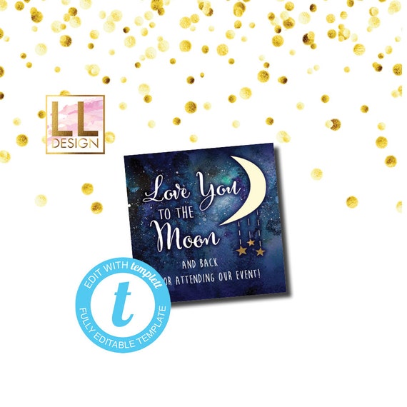 Love You To the Moon and Back Editable Favor Tag Instant Download Templett 1681912 Il_570xn