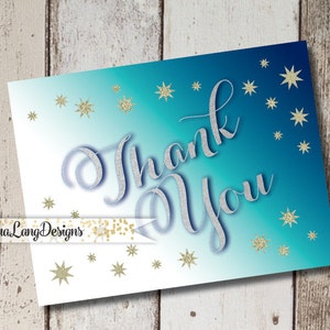 May include: A blue and white thank you card with gold glitter stars. The text "Thank You" is written in a silver script font.