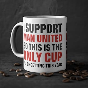 Funny Manchester Football Mug | Sarcastic Rivalry Banter Gift | Soccer Joke Coffee Cup 11oz | Fan Present for Sports Humor Lovers