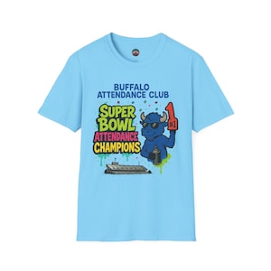 Buffalo Bills Parody T-Shirt: Super Bowl Attendance Champs - Bills Mafia