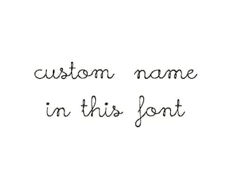 Aangepaste naam borduurontwerp, gepersonaliseerd lettertype (gedigitaliseerd bestand)