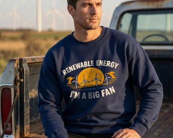 Felpa con scritta "Sono un grande fan delle energie rinnovabili" / Unisex 50/50 cotone/poliestere, S - 3XL