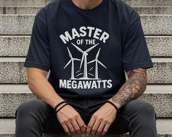 Maglietta Master of the Megawatts Wind Turbine, divertente regalo sulla tecnologia eolica