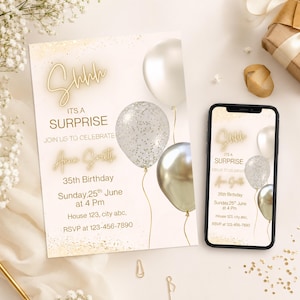 May include: A rectangular birthday invitation card and a smartphone displaying the same design. The invitation features gold text reading Shhhh IT'S A SURPRISE, JOIN US TO CELEBRATE, Anna Smith, 35th Birthday, Sunday, 25th June at 4 PM, House 123, city abc, RSVP at 123-456-7890, with white, silver, and gold balloons.