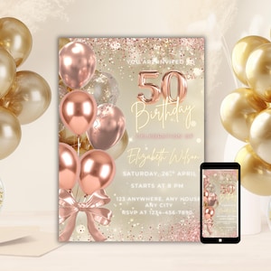 Puede incluir: Una invitación de 50 cumpleaños con globos dorados y oro rosa. La invitación presenta el texto "Estás invitado a la celebración del 50 cumpleaños de Elizabeth Wilson". Un teléfono inteligente muestra un diseño de invitación a juego.