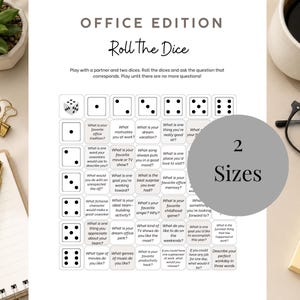 Puede incluir: Una hoja de juego de papel titulada OFFICE EDITION Roll The Dice que presenta una cuadrícula de preguntas correspondientes a tiradas de dados. La hoja incluye iconos de dados y textos para conversaciones de oficina, con un círculo gris 2 Sizes.