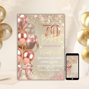 Könnte beinhalten: Eine Einladung zum 70. Geburtstag mit roségoldenen Luftballons und Text. Die Einladung enthält den Text "Sie sind eingeladen zum 70. Geburtstag von Elizabeth Wilson". Ein Smartphone zeigt das gleiche Einladungsdesign.