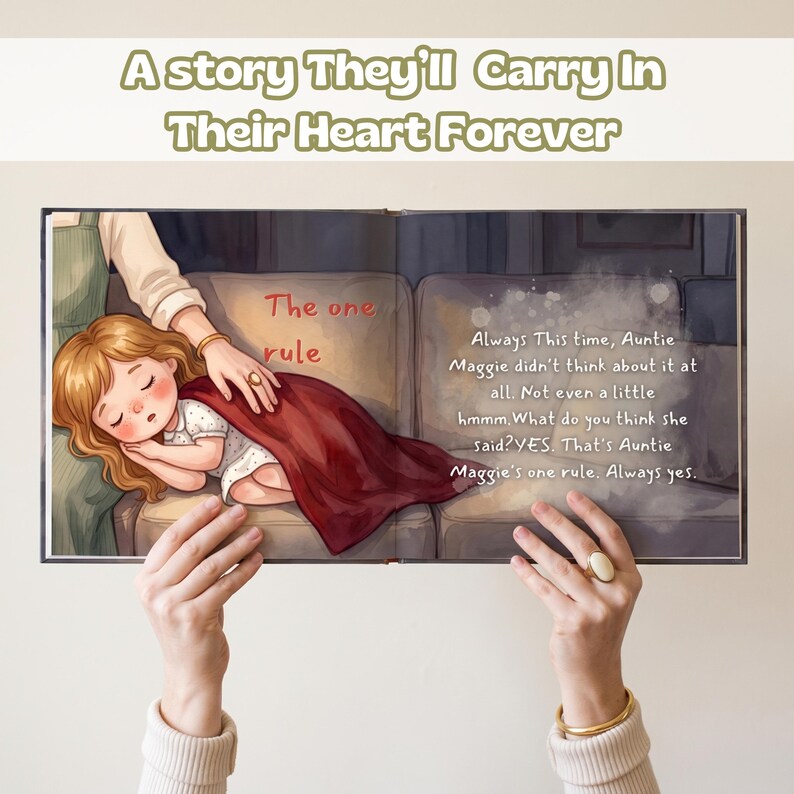 May include: A children's storybook open to a page showing an illustration of a child sleeping on a sofa under a red blanket while an adult rests a hand on them. The text reads: The one rule. Always This time, Auntie Maggie didn't think about it at all.