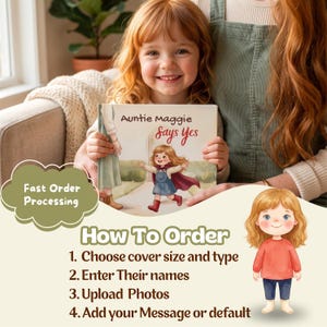 May include: A personalized children's book titled Auntie Maggie Says Yes, featuring an illustration of a child in a red cape and boots running toward an adult. The cover includes text instructions for ordering, including choosing size, entering names, and uploading photos.