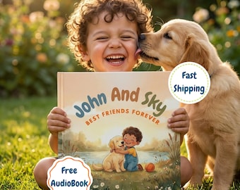 May include: A hardcover children's book titled John And Sky Best Friends Forever, featuring an illustration of a child hugging a golden retriever puppy by a lake, with a golden retriever puppy licking the cheek of a child holding the book.