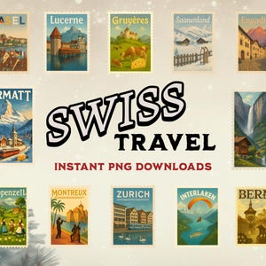 Peut inclure: Plusieurs affiches de voyage suisses de style vintage, ressemblant à des timbres-poste, représentant des lieux tels que Bâle, Lucerne et Zermatt. Le texte "SWISS TRAVEL" et "INSTANT PNG DOWNLOADS" est également présent.
